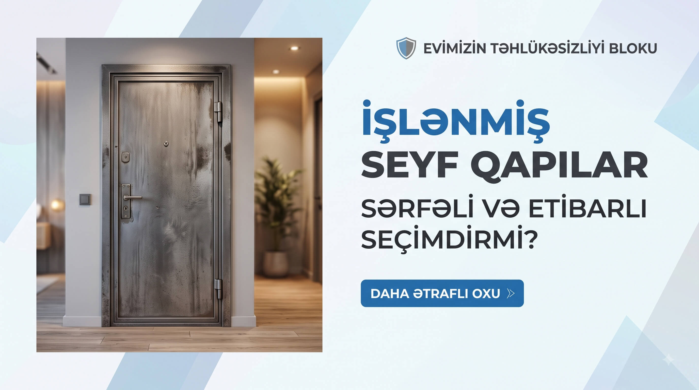 İslenmis Seyf Qapilar Sərfəli Seçimdirmi?